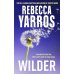 Wilder (Rebecca Yarros) Уайлдер (Ребекка Яррос) /Книги на английском языке