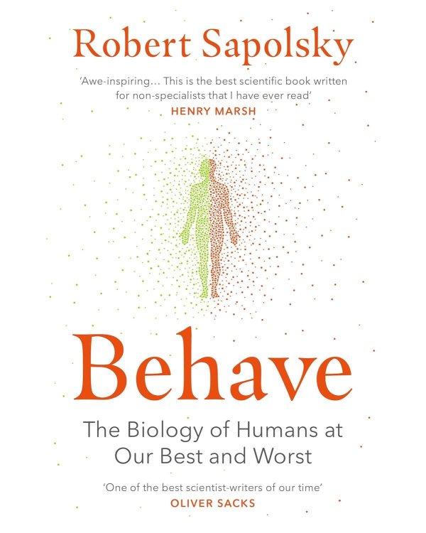 Дополнительное изображение книги «Behave.The Biology of Humans at Our Best and Worst (R.Sapolsky) Биология добра и зла: Как наука объясняет наши поступки(Р.Сапольски)/Книги на англ.яз.»