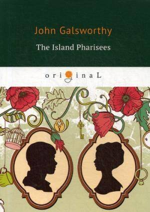 The Island Pharisees = Остров фарисеев: на англ.яз