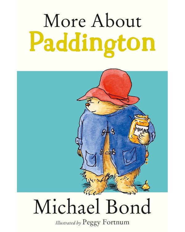 Дополнительное изображение книги «More about Paddington (Michael Bond) Больше о Медвежонке Паддингтоне (Майкл Бонд) /Книги на английском языке»
