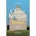 Зарубежная литература (Faber & Faber) Foster (Claire Keegan) Фостер (Клэр Киган) /Книги на английском языке
