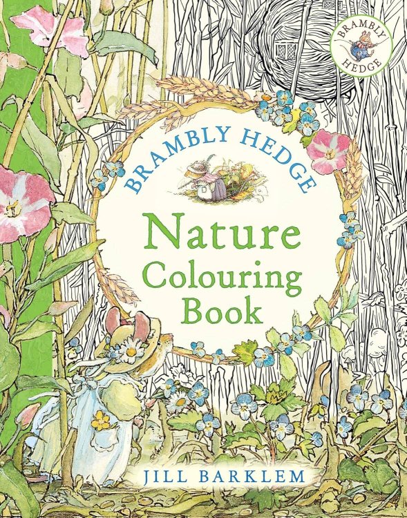 Brambly hedge: nature colouring book Ежевичная изгородь. Раскраска о природе /Книги на английском языке