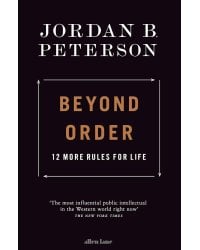 Beyond Order (Peterson Jordan B) Вне закона (Джордан Питерсон) / Книги на английском языке