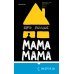 Tok. Драматический саспенс Мама, мама