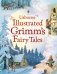 Обложка книги «Illustrated Grimm's Fairy Tales Иллюстрированные сказки братьев Гримм /Книги на английском языке», ISBN 9780746098547
