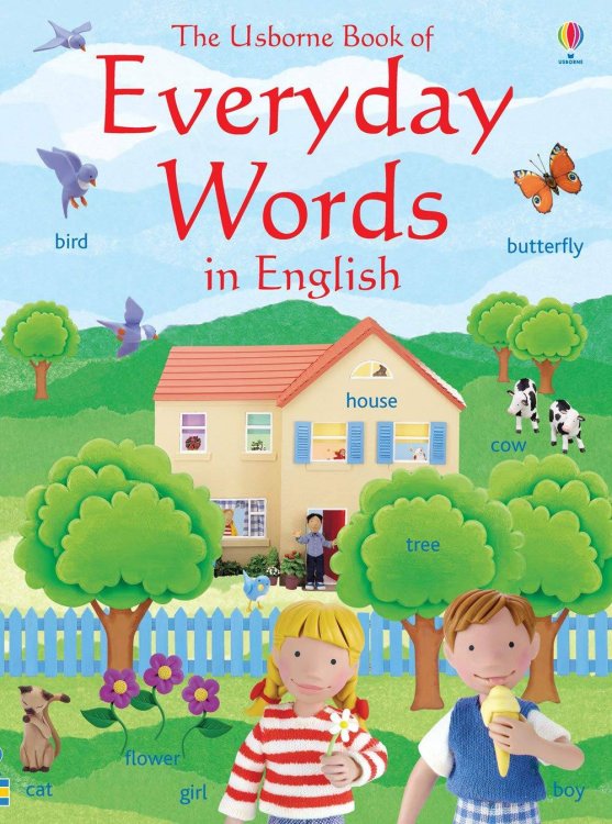 Обложка книги «Everyday words in English Повседневные слова на английском языке /Книги на английском языке», ISBN 9780746062814