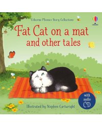 Fat cat on a mat and other tales with CD Толстый кот на коврике + CD  /Книги на английском языке