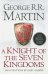 Обложка книги «Knight of the Seven Kingdoms ( George R.R.Martin) Рыцарь семи королевств (Д.Р.Р.Мартин) /Книги на английском языке», ISBN 9780008238094