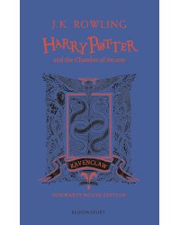 Harry Potter and the Chamber of Secrets - Ravenclaw Edition J.K.Rowling Гарри Поттер и Тайная комната-Когтевран Д.К. Роулинг/Книги на английском языке