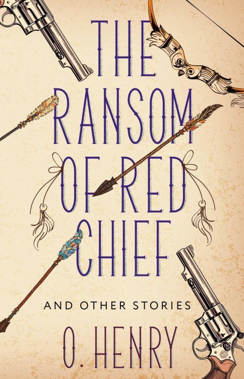 Exclusive Classics Hardcover The Ransom of Red Chief and other stories