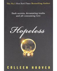 Hopeless (Colleen Hoover) Без надежды (Колин Гувер) / Книги на английском языке