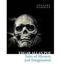 Tales Of Mystery And Imagination (Poe Edgar Allan) История тайн и воображения (По Эдгар Аллан) /Книги на английском языке