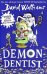 Обложка книги «Demon Dentist (Walliams David) Демон-стоматолог (Дэвид Уильямс) /Книги на английском языке», ISBN 9780007453580