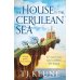 The house in the Cerulean Sea (TJ Klune) Дом в Лазурном море (Ти Джей Клун) /Книги на английском языке