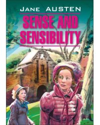 Разум и чувства (кн.д/чт.на англ.яз.,неадаптир.)