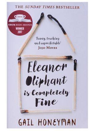 Зарубежная литература (Harper Collins) Eleanor oliphant is completely fine (Gail Honeyman) Элеанор Олифант в полном порядке (Гейл Ханимен)/ Книги на английском языке