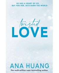 Twisted Love (Ana Huang) Запутанная любовь (Ана Хуан) / Книги на английском языке