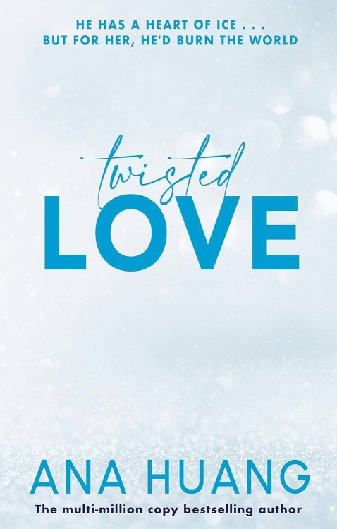 Twisted Love (Ana Huang) Запутанная любовь (Ана Хуан) / Книги на английском языке