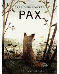Pax (Pennypacker Sara) Пакс (Сара Пеннипакер)/ Книги на английском языке