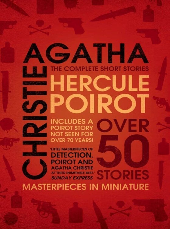 Обложка книги «Hercule Poirot: the Complete Short Stories (Agatha Christie) Эркюль Пуаро: полное собрание рассказов (Агата Кристи) /Книги на английском языке», ISBN 9780006513773