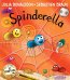 Обложка книги «Spinderella (Julia Donaldson) Спиндерелла (Джулия Дональдсон)/ Книги на английском языке», ISBN 9781405282727