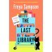 The Last Library (Freya Sampson) Библиотека моего сердца (Фрейя Сэмпсон) /Книги на английском языке