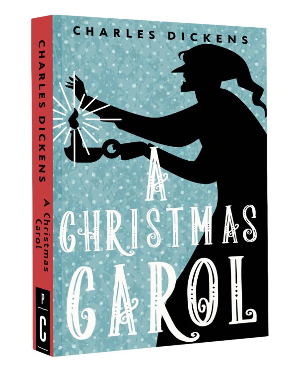 A Christmas Carol. In Prose. Being a Ghost Story of Christmas