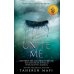 Unite Me (Tahereh Mafi) Обьедини меня (Тахира Мафи) /Книги на английском языке