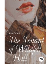 The Tenant of Wildfell Hall