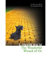 The Wonderful Wizard of Oz (Frank Baum) Волшебник страны Оз (Фрэнк Баум) /Книги на английском языке