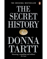 The Secret History (Tartt Donna) Тайная история (Донна Тартт) / Книги на английском языке