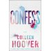 Зарубежная литература (Simon & Shuster) Confess (Colleen Hoover) Признайся (Колин Гувер) / Книги на английском языке