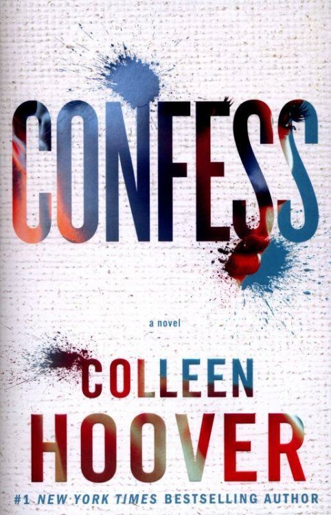 Зарубежная литература (Simon & Shuster) Confess (Colleen Hoover) Признайся (Колин Гувер) / Книги на английском языке