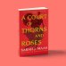 A Court of Thorns and Roses Sarah J. Maas Королевство шипов и роз Сара Дж Маас / Книги на английском языке