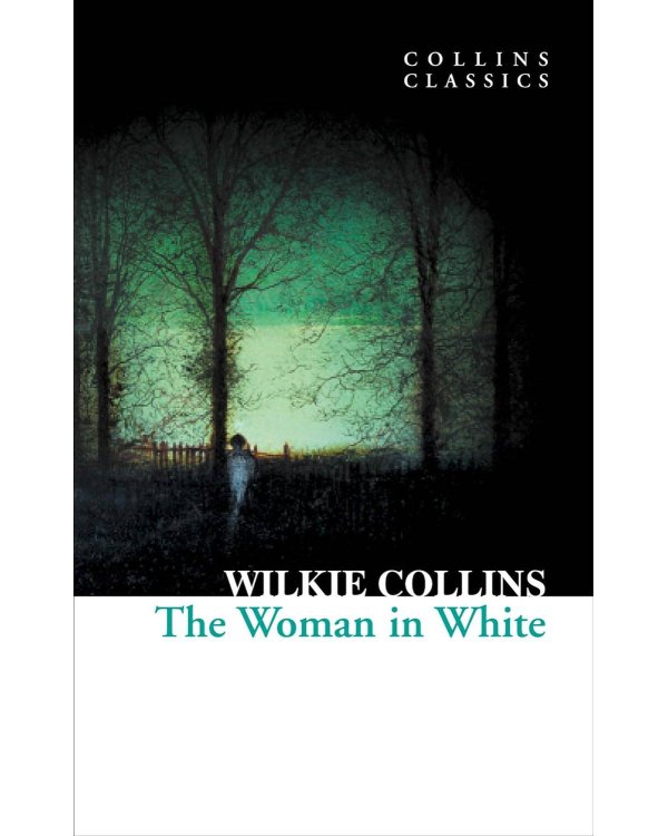 The woman In white (Wilkie Collins) Женщина в белом (Уилки Коллинз) /Книги на английском языке