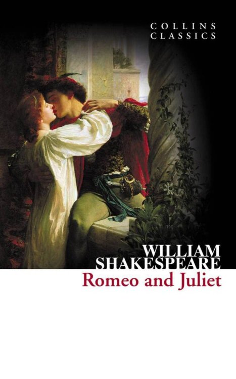 Romeo and Juliet (William Shakespeare) Ромео и Джульетта (Уильям Шекспир) /Книги на английском языке