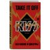 Take It Off. История Kiss без масок и цензуры
