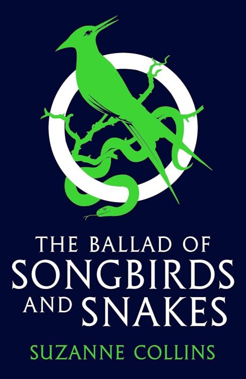 The ballad of songbirds and snakes A Hunger Games Novel (Suzanne Collins) Баллада о змеях и певчих птицах Голодные игры / Книги на английском языке