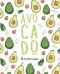 Обложка книги «Блокнот позитивного настроения. AVOCADO», ISBN 4627131689421