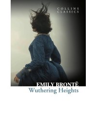 Wuthering Heights (Emily Bronte) Грозовой перевал (Эмилия Бронте) /Книги на английском языке