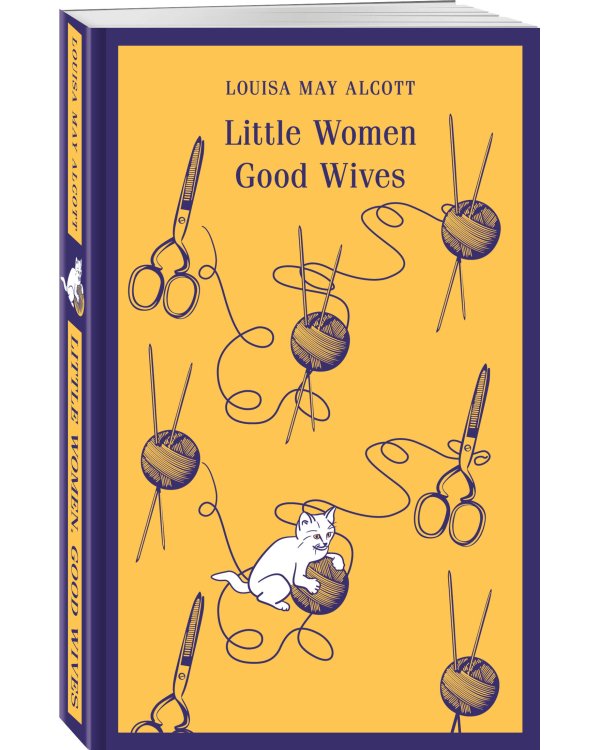 Little Women. Good Wives