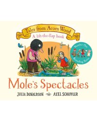 Mole's Spectacles (Julia Donaldson) Очки крота (Джулия Дональдсон) /Книги на английском языке
