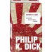 Филип К. Дик. Электрические сны Человек в Высоком замке