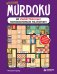 Обложка книги «Murdoku. 80 убийственных головоломок на логику» — Гаранд Мануэль, ISBN 9785042495649