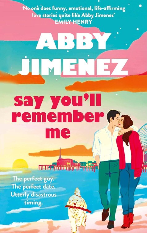 Зарубежная литература (Hachette) Say You'll Remember Me (Abby Jimenez) Скажи что будешь помнить меня (Эбби Хименес) /Книги на английском языке