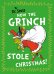 Обложка книги «How the Grinch stole Christmas! (Dr. Seuss) Как Гринч украл Рождество (Доктор Сьюз) /Книги на английском языке», ISBN 9780008183493