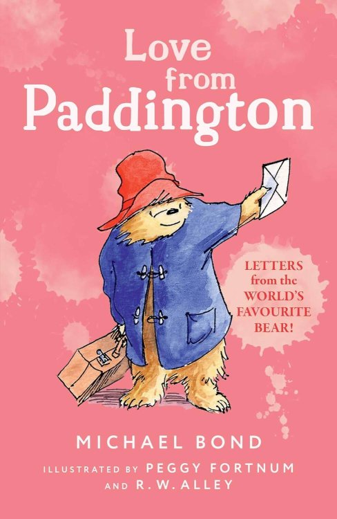 Обложка книги «Love from Paddington (Michael Bond) С любовью от Медвежонка Паддингтона (Майкл Бонд) /Книги на английском языке», ISBN 9780008164355
