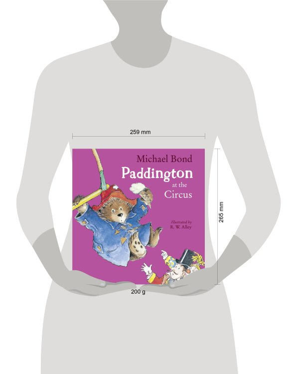 Дополнительное изображение книги «Paddington at the circus (Michael Bond) Паддингтон в цирке (Майкл Бонд) /Книги на английском языке»