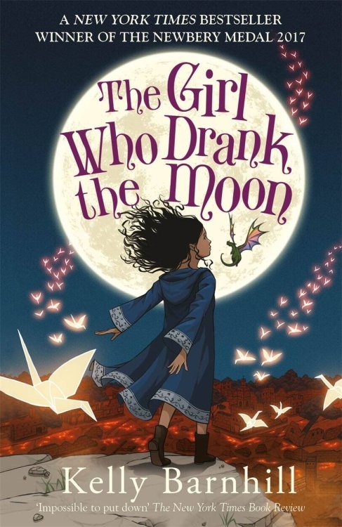 The Girl Who Drank the Moon (Kelly Barnhill) Девочка, которая пила лунный свет (Келли Барнхилл) /Книги на английском языке