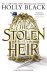 The Stolen Heir (Holly Black) Украденный наследник (Холли Блэк) /Книги на английском языке